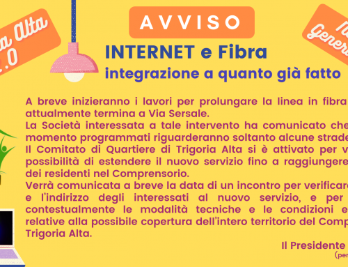 A V V I S O – INTERNET E FIBRA – INTEGRAZIONE A QUANTO GIÀ FATTO